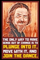 Alan Watts Journal Notebook: Plain Unruled Journal (Diary, Notebook) - Easy to Carry 1650270259 Book Cover