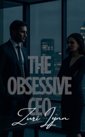 The Obsessive CEO B0FDJCZ7RF Book Cover