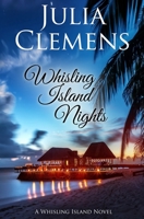 Whisling Island Nights B0B92RGGXX Book Cover