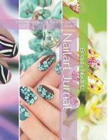 Nailart Jurnal: Besser ein langes Leben, als kurze N�gel 1097119394 Book Cover