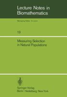 Measuring Selection in Natural Populations 3540084355 Book Cover