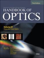 Vision and Vision Optics (Handbook of Optics  5 Volume Set ) 0071701605 Book Cover