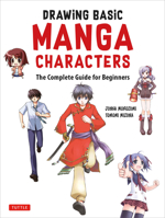 Drawing Basic Manga Characters: The Complete Guide for Beginners 4805315105 Book Cover