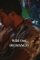Wild One (ROMANCE) B0DSFQPWYD Book Cover