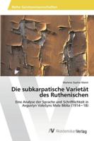 Die subkarpatische Varietät des Ruthenischen 363946348X Book Cover