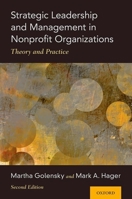 Strategic Leadership and Management in Nonprofit Organizations: Theory and Practice 1933478683 Book Cover