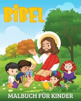 Bibel Malbuch für Kinder: 49 Illustrationen aus dem Alten und Neuen Testament (German Edition) B0CSM249WR Book Cover