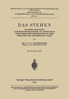 Das Stehen: Statische Reaktionen Gleichgewichtsreaktionen Und Muskeltonus Unter Besonderer Berucksichtigung Ihres Verhaltens Bei Kleinhirnlosen Tieren 3662342111 Book Cover