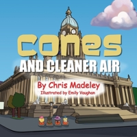 Cones and Cleaner Air 1913170365 Book Cover