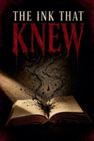 The Ink That Knew B0HFQ57GBK Book Cover