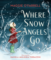 Where Snow Angels Go 1536219371 Book Cover