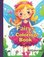 Fairies Coloring Book: for Kids Ages 4-8, 50coloring B0CP1FJF7D Book Cover