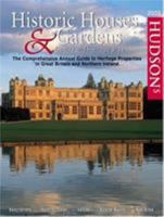 Hudson's Historic Houses & Gardens 2005: The Comprehensive Annual Guide to Heritage Properties in Great Britain and Northern Ireland (Hudsons Historic Houses and Gardens) 0762735775 Book Cover