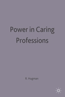 Power in Caring Professions B007QU0X40 Book Cover
