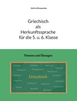 Griechisch als Herkunftssprache für die 5. u. 6. Klasse: Themen und Übungen 3759775012 Book Cover