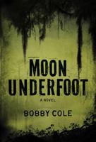 Moon Underfoot 1612187218 Book Cover