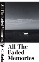 All The Faded Memories: A Novel B0G3XMGNZH Book Cover