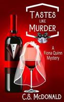 Tastes Like Murder : A Fiona Quinn Mystery 197937645X Book Cover