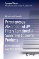 Percutaneous Absorption of UV Filters Contained in Sunscreen Cosmetic Products 331901188X Book Cover