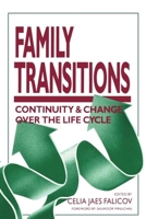 Family Transitions: Continuity and Change Over the Life Cycle 0898620740 Book Cover