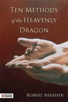 Ten Methods of the Heavenly Dragon 1848191278 Book Cover