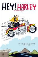 Hey! Harley 1986538095 Book Cover