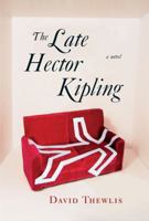 The Late Hector Kipling 1416541217 Book Cover