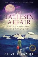 The Taliesin Affair: Maliha Anderson's First Case 1910342912 Book Cover