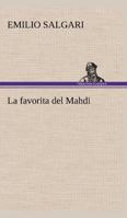 La favorita del Madhi 1477625364 Book Cover