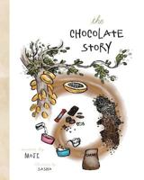 The Chocolate Story 1460276914 Book Cover