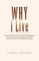 Why I Live 1413474586 Book Cover