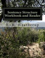 Sentence Structure Workbook and Reader 1548102563 Book Cover