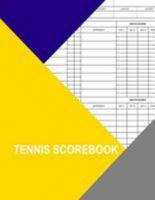 Tennis Scorebook 1984350994 Book Cover