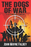 The Dogs of War 0998611700 Book Cover