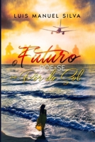 O Futuro Põe-se ao Pôr do Sol (Portuguese Edition) B0CQVCRZGH Book Cover