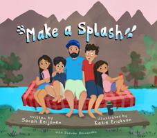 Make a Splash Children's Book 0988670739 Book Cover