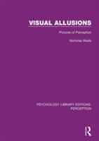 Visual Allusions: Pictures of Perception 1138205133 Book Cover