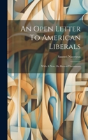 An Open Letter To American Liberals: With A Note On Recent Documents 1022640801 Book Cover