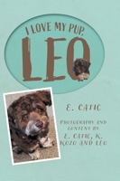 I Love My Pup, Leo 103911380X Book Cover