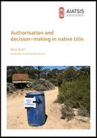 Authorisation and decision-making in native title 192210261X Book Cover