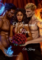 Of Love and Fires: Chronicles of Love and Fires (Australian Languages Edition) 1763872378 Book Cover