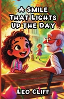 A Smile That Lights Up the Day 1300138874 Book Cover