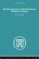 Introduction to the Economic History of China 0415511682 Book Cover