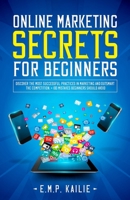 Online Marketing Secrets For Beginners B09HG6HSZL Book Cover