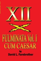 XII Fulminata 1979841586 Book Cover