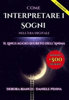 Come interpretare i sogni nell’era digitale: Il linguaggio segreto dell’anima B0C2SG4NK5 Book Cover