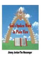 God's Spoken Word in Plain View 1491815930 Book Cover