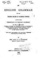 An English Grammar of the Higher Grades in Grammer Schools 1179676580 Book Cover