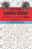 120 Extreme Samurai Sudoku: Vol 1 - Pocket Size. Not for the faint hearted puzzler B08WK47H1F Book Cover