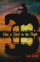 Like a Thief in the Night B0BZF9RJ8K Book Cover